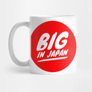 Big in Japan Mug